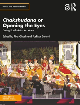 Abbildung von Ghosh / Sohoni | Chakshudana or Opening the Eyes | 1. Auflage | 2024 | beck-shop.de