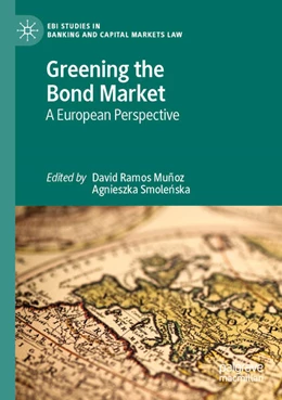 Abbildung von Smole¿ska / Ramos Muñoz | Greening the Bond Market | 1. Auflage | 2024 | beck-shop.de