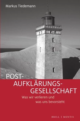 Abbildung von Tiedemann | Post-Aufklärungs-Gesellschaft | 1. Auflage | 2024 | beck-shop.de