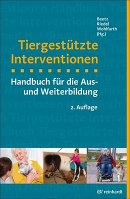 Abbildung von Beetz / Riedel | Tiergestützte Interventionen | 2. Auflage | 2021 | beck-shop.de