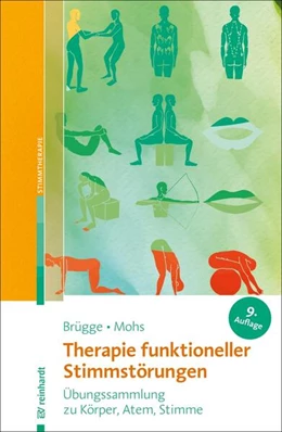 Abbildung von Brügge / Mohs | Therapie funktioneller Stimmstörungen | 9. Auflage | 2023 | beck-shop.de