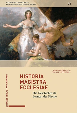 Abbildung von Delgado / Leppin | Historia magistra ecclesiae | 1. Auflage | 2024 | beck-shop.de