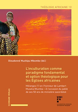 Abbildung von Mushipu Mbombo | L'inculturation comme paradigme fondamental et option théologique pour les Églises africaines | 1. Auflage | 2024 | beck-shop.de