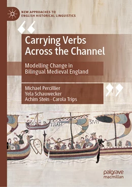 Abbildung von Percillier / Schauwecker | Carrying Verbs Across the Channel | 1. Auflage | 2024 | beck-shop.de