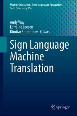 Abbildung von Way / Leeson | Sign Language Machine Translation | 1. Auflage | 2024 | beck-shop.de