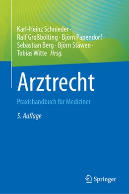 Abbildung von Schnieder / Großbölting | Arztrecht | 5. Auflage | 2024 | beck-shop.de