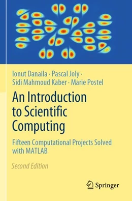 Abbildung von Danaila / Postel | An Introduction to Scientific Computing | 2. Auflage | 2024 | beck-shop.de