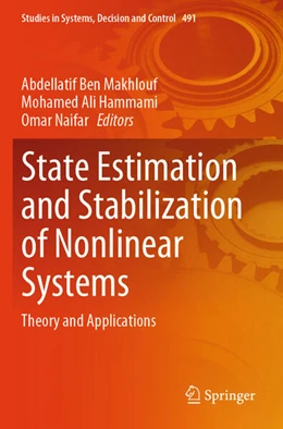 Abbildung von Ben Makhlouf / Naifar | State Estimation and Stabilization of Nonlinear Systems | 1. Auflage | 2024 | beck-shop.de