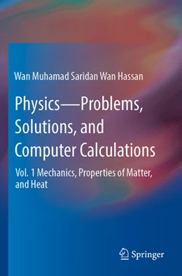 Abbildung von Wan Hassan | Physics-Problems, Solutions, and Computer Calculations | 1. Auflage | 2024 | beck-shop.de