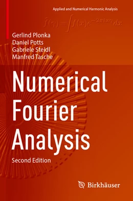 Abbildung von Plonka / Potts | Numerical Fourier Analysis | 2. Auflage | 2024 | beck-shop.de