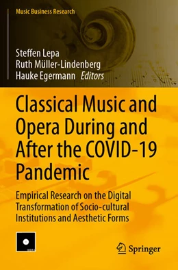 Abbildung von Lepa / Müller-Lindenberg | Classical Music and Opera During and After the COVID-19 Pandemic | 1. Auflage | 2024 | beck-shop.de