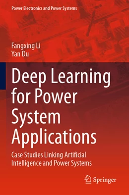 Abbildung von Li / Du | Deep Learning for Power System Applications | 1. Auflage | 2024 | beck-shop.de