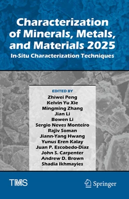 Abbildung von Peng / Xie | Characterization of Minerals, Metals, and Materials 2025 | 1. Auflage | 2025 | beck-shop.de