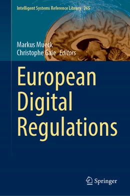 Abbildung von Mueck / Gaie | European Digital Regulations | 1. Auflage | 2025 | 265 | beck-shop.de