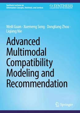 Abbildung von Guan / Song | Advanced Multimodal Compatibility Modeling and Recommendation | 3. Auflage | 2025 | beck-shop.de