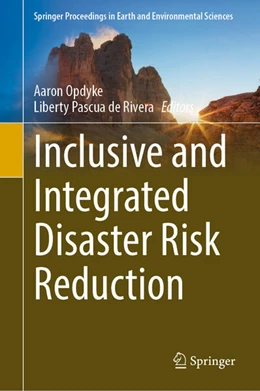 Abbildung von Opdyke / Pascua de Rivera | Inclusive and Integrated Disaster Risk Reduction | 1. Auflage | 2025 | beck-shop.de