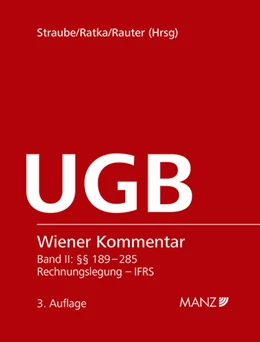 Abbildung von Straube / Ratka | Wiener Kommentar zum UGB Rechnungslegung, 3.Auflage | 1. Auflage | 2024 | beck-shop.de