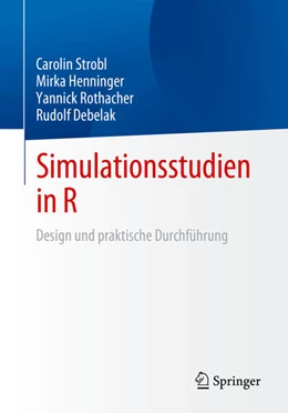 Abbildung von Strobl / Henninger | Simulationsstudien in R | 1. Auflage | 2025 | beck-shop.de