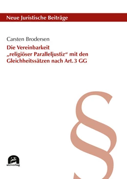 Abbildung von Brodersen | Die Vereinbarkeit „religiöser Paralleljustiz“ mit den Gleichheitssätzen nach Art. 3 GG | 1. Auflage | 2024 | 146 | beck-shop.de