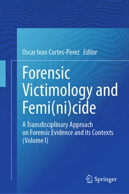 Abbildung von Cortes-Perez | Forensic Victimology and Femi(ni)cide | 1. Auflage | 2024 | beck-shop.de