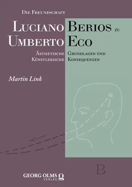 Abbildung von Link | Die Freundschaft Luciano Berios zu Umberto Eco | 1. Auflage | 2024 | 127 | beck-shop.de