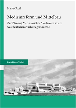 Abbildung von Stoff | Medizinreform und Mittelbau | 1. Auflage | 2025 | beck-shop.de