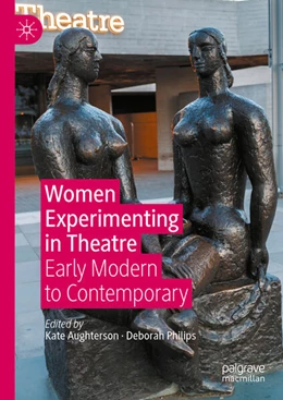 Abbildung von Aughterson / Philips | Women Experimenting in Theatre | 1. Auflage | 2024 | beck-shop.de