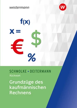 Abbildung von Rückwart | Grundzüge des kaufmännischen Rechnens. 61 | 4. Auflage | 2024 | beck-shop.de