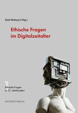 Abbildung von Balensiefen / Mahayni | Ethische Fragen im Digitalzeitalter | 1. Auflage | 2024 | beck-shop.de