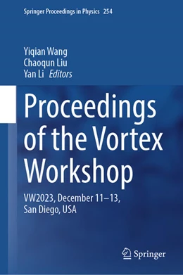 Abbildung von Wang / Liu | Proceedings of the Vortex Workshop | 1. Auflage | 2024 | beck-shop.de