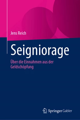 Abbildung von Reich | Seigniorage | 1. Auflage | 2024 | beck-shop.de