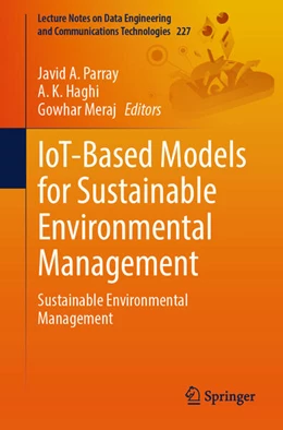 Abbildung von Parray / Haghi | IoT-Based Models for Sustainable Environmental Management | 1. Auflage | 2024 | beck-shop.de