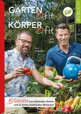 Abbildung von Ploberger / Klein | Garten fit - Körper fit | 1. Auflage | 2025 | beck-shop.de