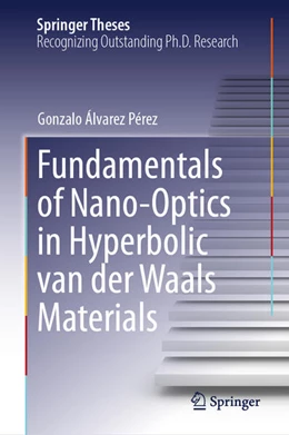 Abbildung von Álvarez Pérez | Fundamentals of Nano-Optics in Hyperbolic van der Waals Materials | 1. Auflage | 2024 | beck-shop.de