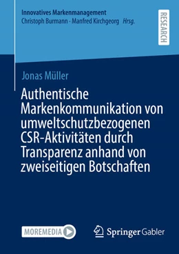 Abbildung von Müller | Authentische Markenkommunikation von umweltschutzbezogenen CSR-Aktivitäten durch Transparenz anhand von zweiseitigen Botschaften | 1. Auflage | 2024 | beck-shop.de