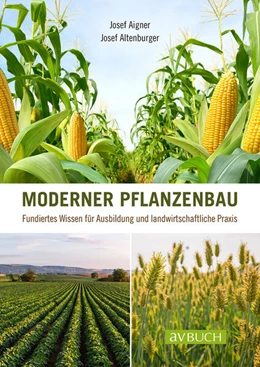 Abbildung von Aigner / Altenburger | Moderner Pflanzenbau | 1. Auflage | 2025 | beck-shop.de