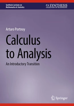 Abbildung von Portnoy | Calculus to Analysis | 1. Auflage | 2024 | beck-shop.de