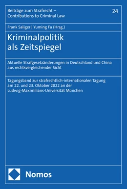 Abbildung von Saliger / Fu | Kriminalpolitik als Zeitspiegel | 1. Auflage | 2025 | 24 | beck-shop.de