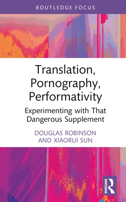 Abbildung von Robinson / Sun | Translation, Pornography, Performativity | 1. Auflage | 2025 | beck-shop.de