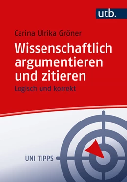 Abbildung von Gröner | Wissenschaftlich argumentieren und zitieren | 1. Auflage | 2025 | beck-shop.de