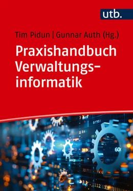 Abbildung von Pidun / Auth | Praxishandbuch Verwaltungsinformatik | 1. Auflage | 2025 | beck-shop.de