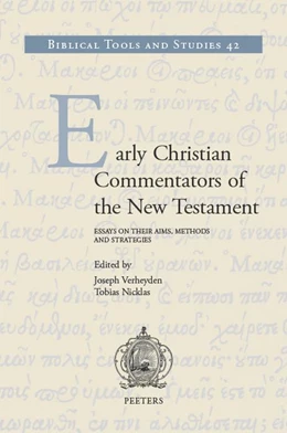 Abbildung von Verheyden / Nicklas | Early Christian Commentators of the New Testament | 1. Auflage | 2021 | beck-shop.de