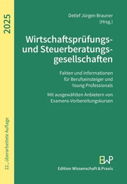 Abbildung von Brauner | Wirtschaftsprüfungs- und Steuerberatungsgesellschaften 2025 | 22. Auflage | 2024 | beck-shop.de