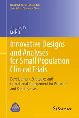 Abbildung von Ye / Nie | Innovative Designs and Analyses for Small Population Clinical Trials | 1. Auflage | 2024 | beck-shop.de