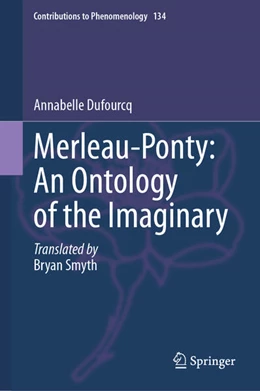 Abbildung von Dufourcq | Merleau-Ponty: An Ontology of the Imaginary | 1. Auflage | 2024 | beck-shop.de