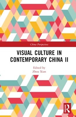 Abbildung von Xian | Visual Culture in Contemporary China II | 1. Auflage | 2025 | beck-shop.de