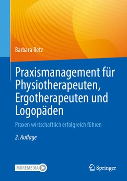 Abbildung von Betz | Praxismanagement für Physiotherapeuten, Ergotherapeuten und Logopäden | 2. Auflage | 2025 | beck-shop.de