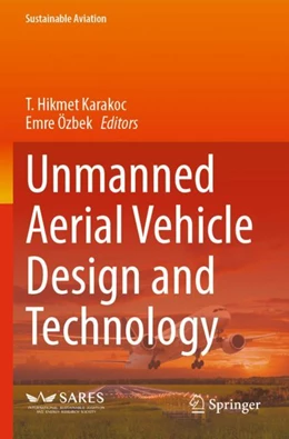 Abbildung von Karakoc / Özbek | Unmanned Aerial Vehicle Design and Technology | 1. Auflage | 2024 | beck-shop.de