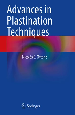 Abbildung von Ottone | Advances in Plastination Techniques | 1. Auflage | 2024 | beck-shop.de