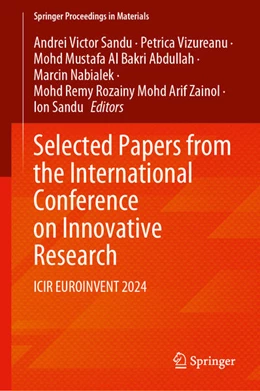 Abbildung von Sandu / Vizureanu | Selected Papers from the International Conference on Innovative Research | 1. Auflage | 2025 | 64 | beck-shop.de